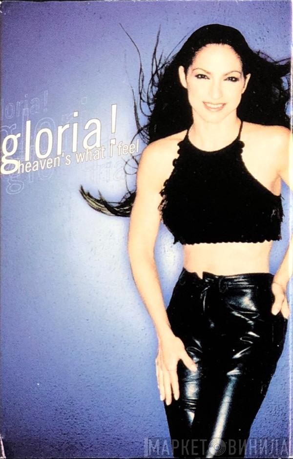  Gloria Estefan  - Heaven's What I Feel