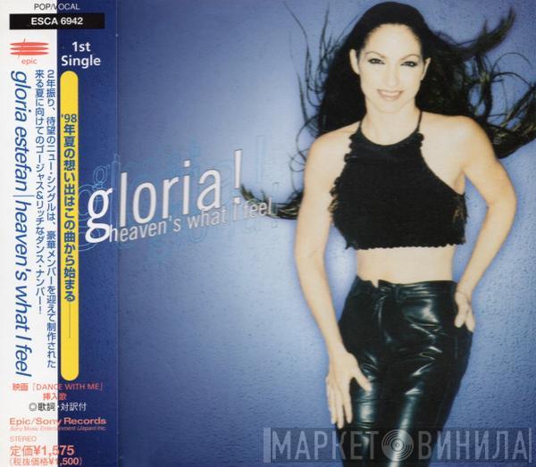 Gloria Estefan  - Heaven's What I Feel