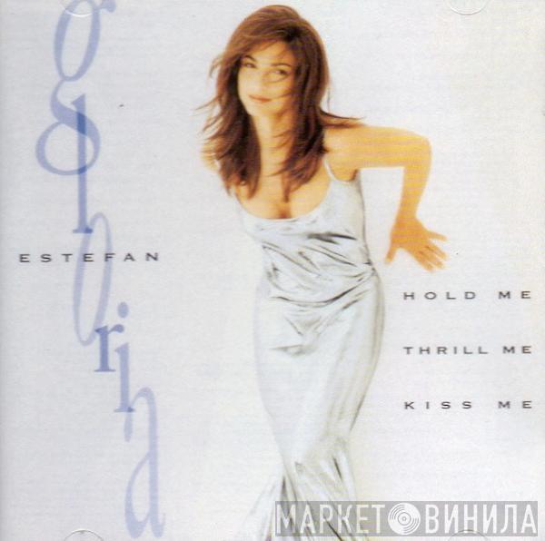  Gloria Estefan  - Hold Me, Thrill Me, Kiss Me