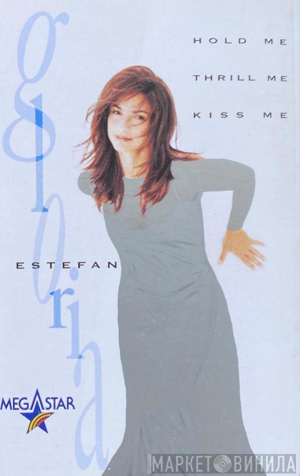  Gloria Estefan  - Hold Me, Thrill Me, Kiss Me
