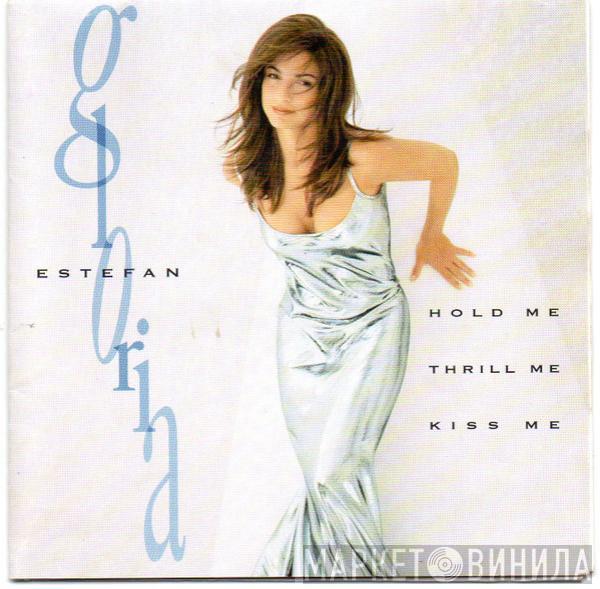 Gloria Estefan  - Hold Me, Thrill Me, Kiss Me