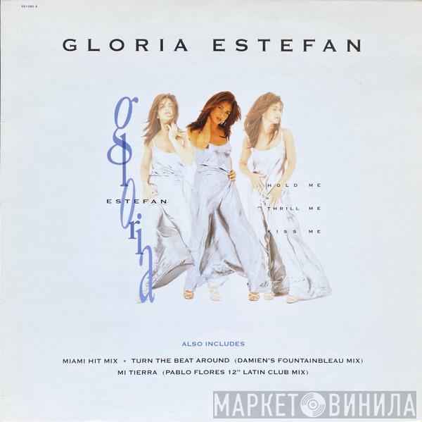  Gloria Estefan  - Hold Me, Thrill Me, Kiss Me