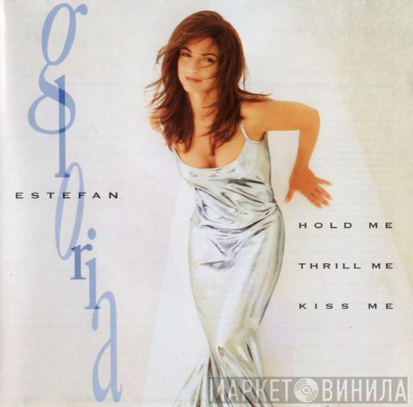  Gloria Estefan  - Hold Me, Thrill Me, Kiss Me