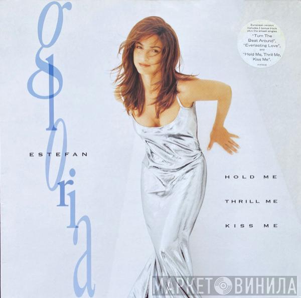 Gloria Estefan - Hold Me, Thrill Me, Kiss Me