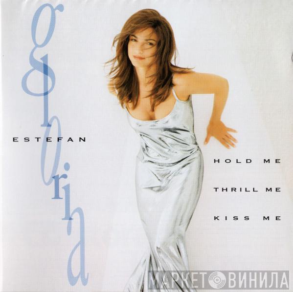  Gloria Estefan  - Hold Me, Thrill Me, Kiss Me