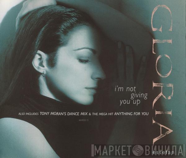 Gloria Estefan - I'm Not Giving You Up
