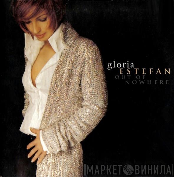  Gloria Estefan  - Out Of Nowhere