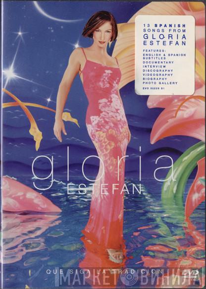 Gloria Estefan - Que Siga La Tradición