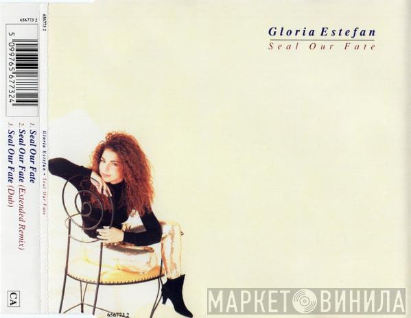  Gloria Estefan  - Seal Our Fate