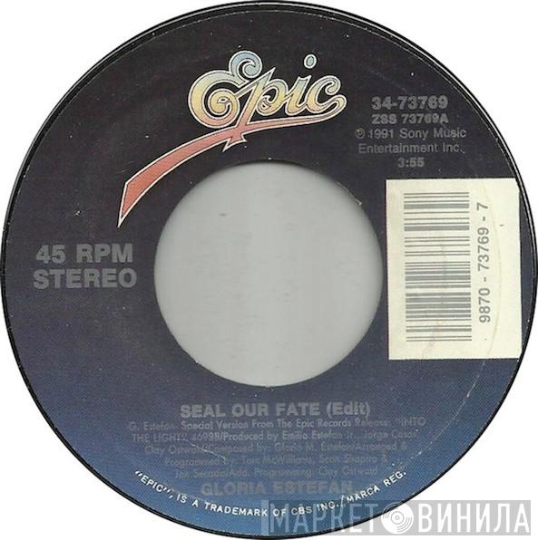  Gloria Estefan  - Seal Our Fate