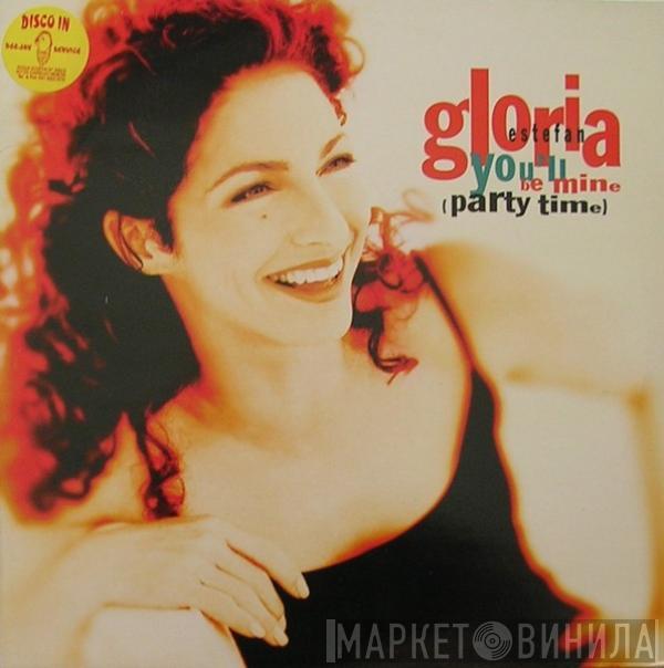  Gloria Estefan  - You'll Be Mine (Party Time)