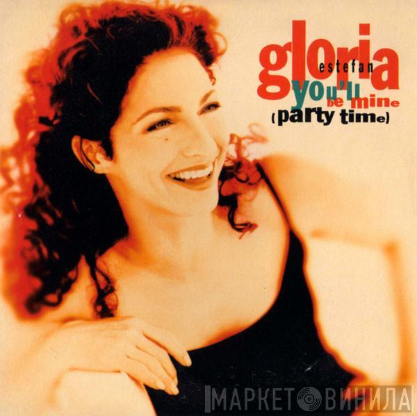  Gloria Estefan  - You'll Be Mine (Party Time)