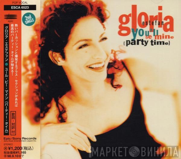  Gloria Estefan  - You'll Be Mine (Party Time)