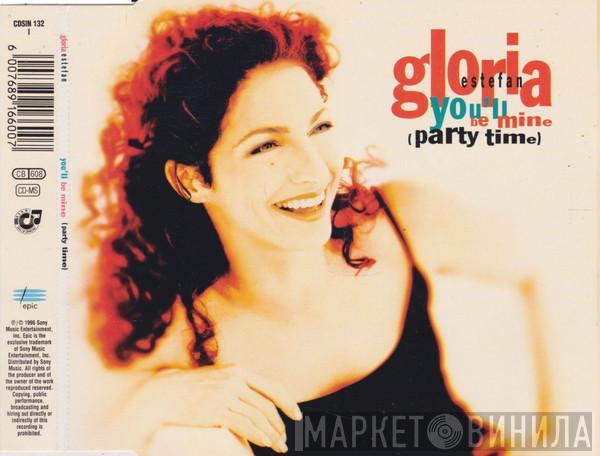  Gloria Estefan  - You'll Be Mine (Party Time)