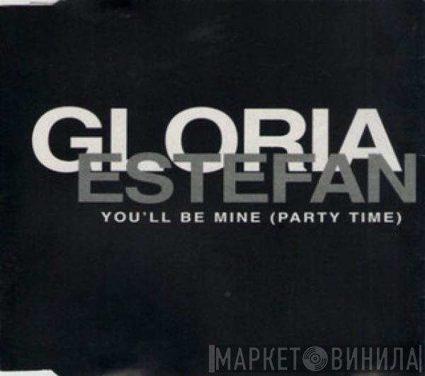  Gloria Estefan  - You'll Be Mine (Party Time)