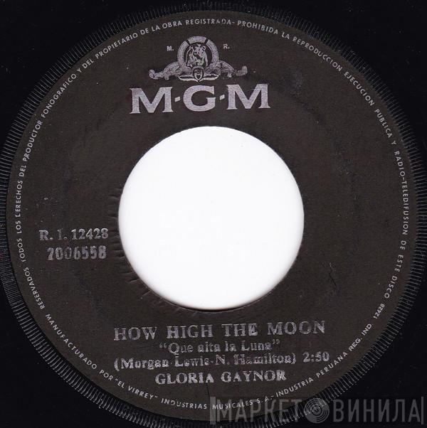  Gloria Gaynor  - How High The Moon