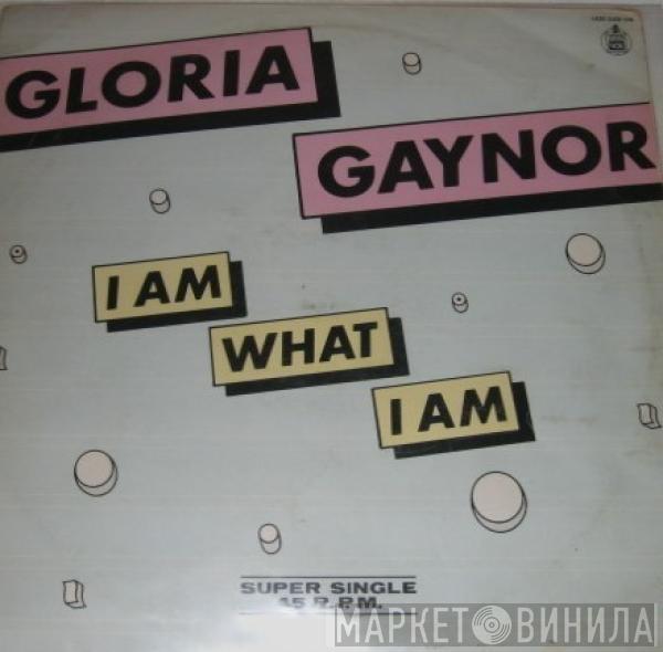  Gloria Gaynor  - I Am What I Am
