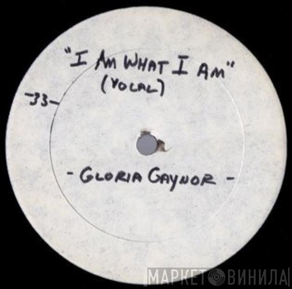  Gloria Gaynor  - I Am What I Am