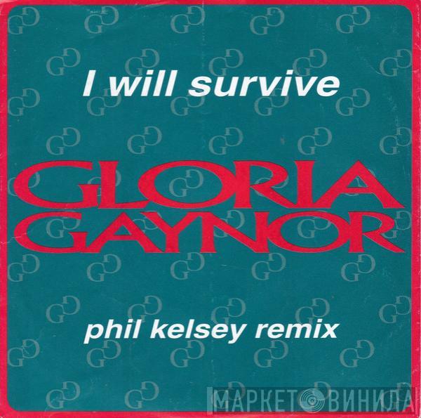  Gloria Gaynor  - I Will Survive (Phil Kelsey Remix)