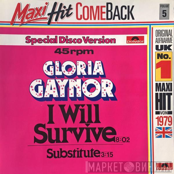  Gloria Gaynor  - I Will Survive