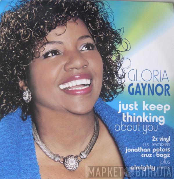  Gloria Gaynor  - Just Keep Thinking About You