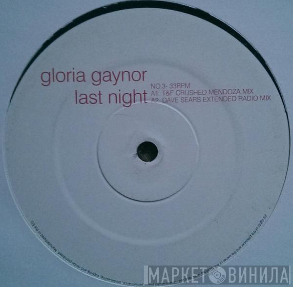 Gloria Gaynor - Last Night