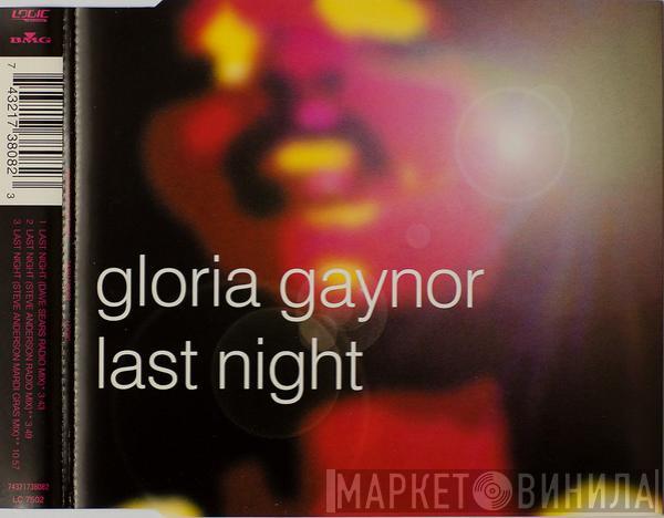 Gloria Gaynor - Last Night