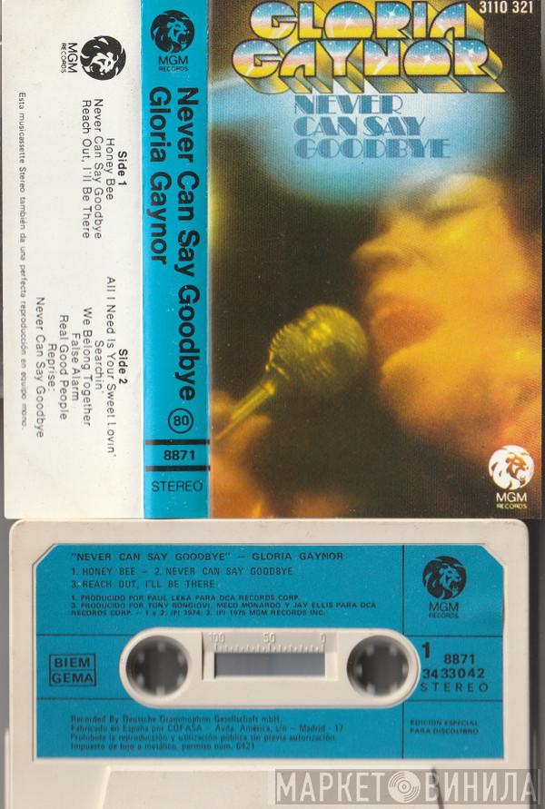  Gloria Gaynor  - Never Can Say Goodbye
