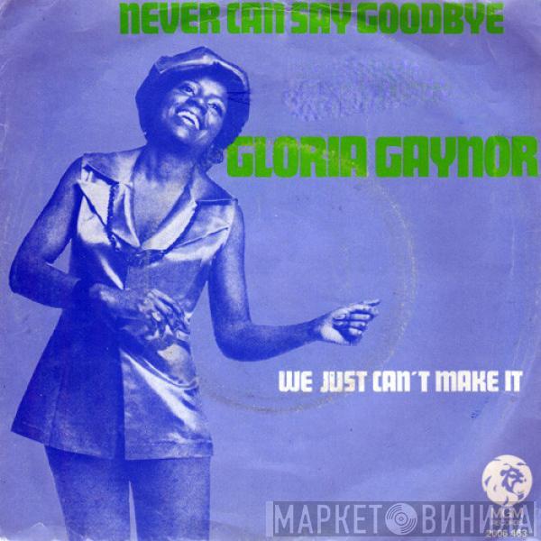  Gloria Gaynor  - Never Can Say Goodbye