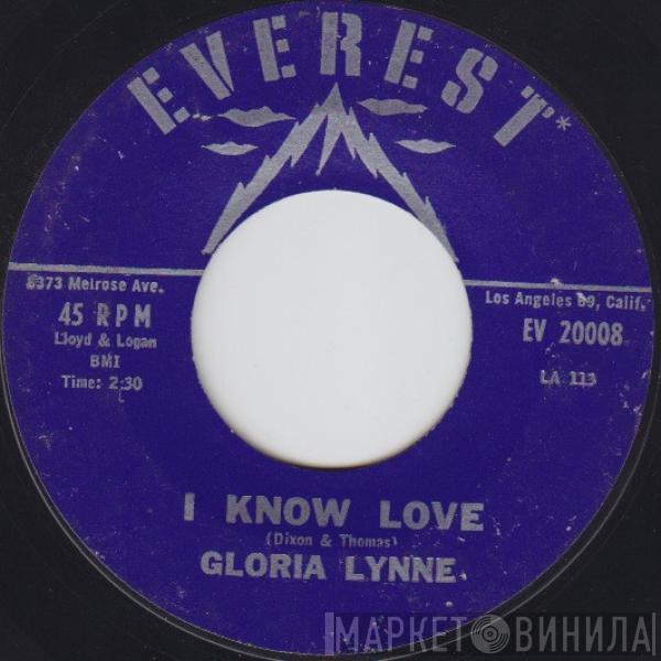 Gloria Lynne - I Know Love / It Just Happened To Me