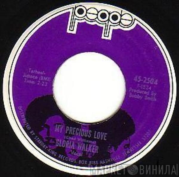 Gloria Walker - My Precious Love / Papa's Got The Wagon