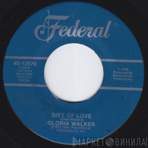 Gloria Walker - When My Baby Cries / Gift Of Love