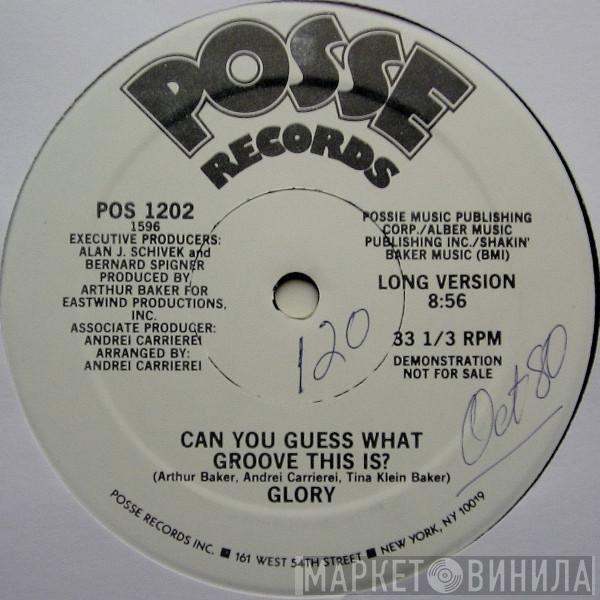 Glory - Can You Guess What Groove This Is?