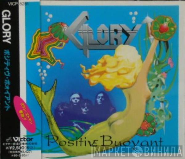 Glory  - Positive Buoyant