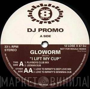 Gloworm - I Lift My Cup