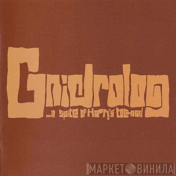  Gnidrolog  - In Spite Of Harry's Toenail