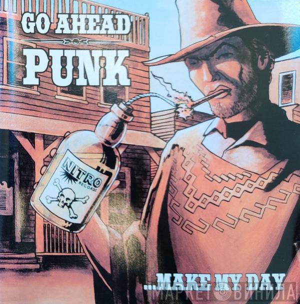  - Go Ahead Punk ... Make My Day
