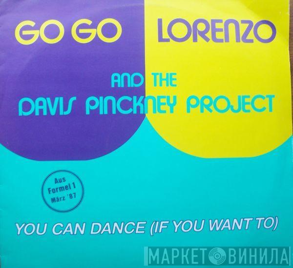  Go Go Lorenzo & The Davis Pinckney Project  - You Can Dance (If You Want To)