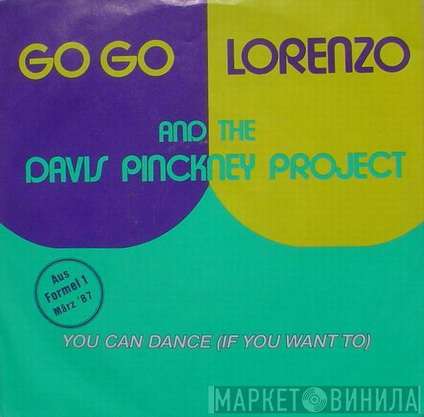  Go Go Lorenzo & The Davis Pinckney Project  - You Can Dance (If You Want To)