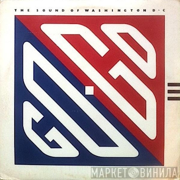  - Go Go - The Sound Of Washington D.C.