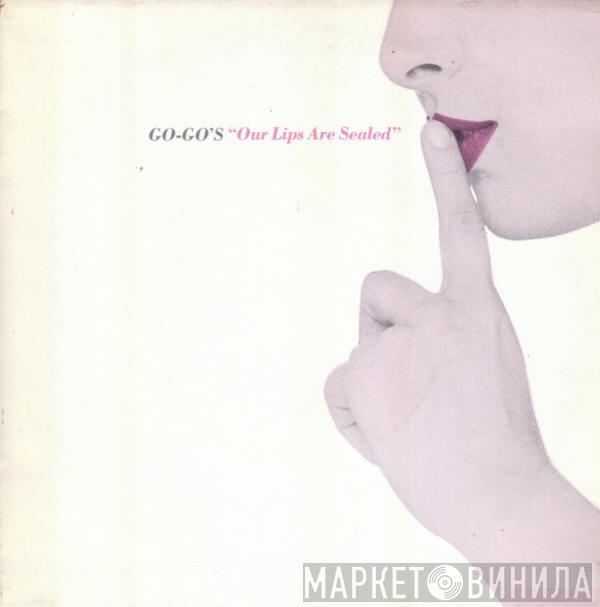  Go-Go's  - Our Lips Are Sealed