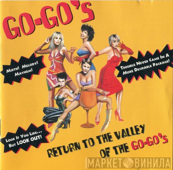  Go-Go's  - Return To The Valley Of The Go-Go's (The Best Of The Go-Go's)