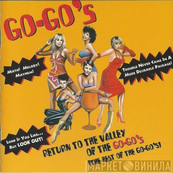  Go-Go's  - Return To The Valley Of The Go-Go's (The Best Of The Go-Go's)