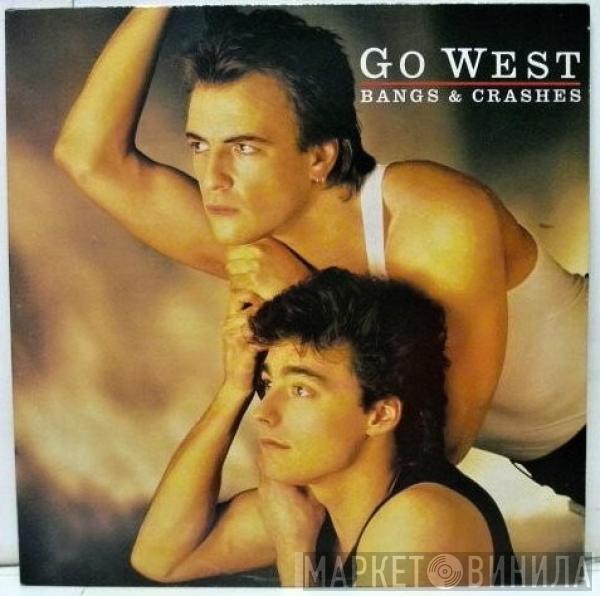  Go West  - Bangs & Crashes