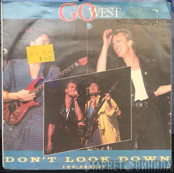  Go West  - Don't Look Down (The Sequel)