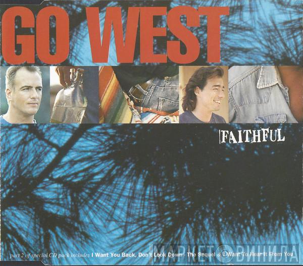 Go West - Faithful
