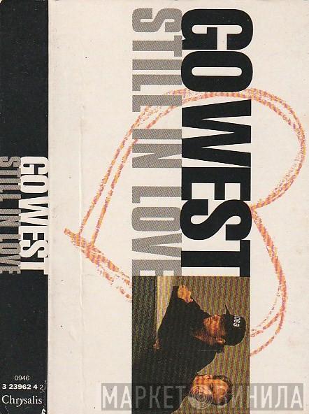 Go West - Still In Love