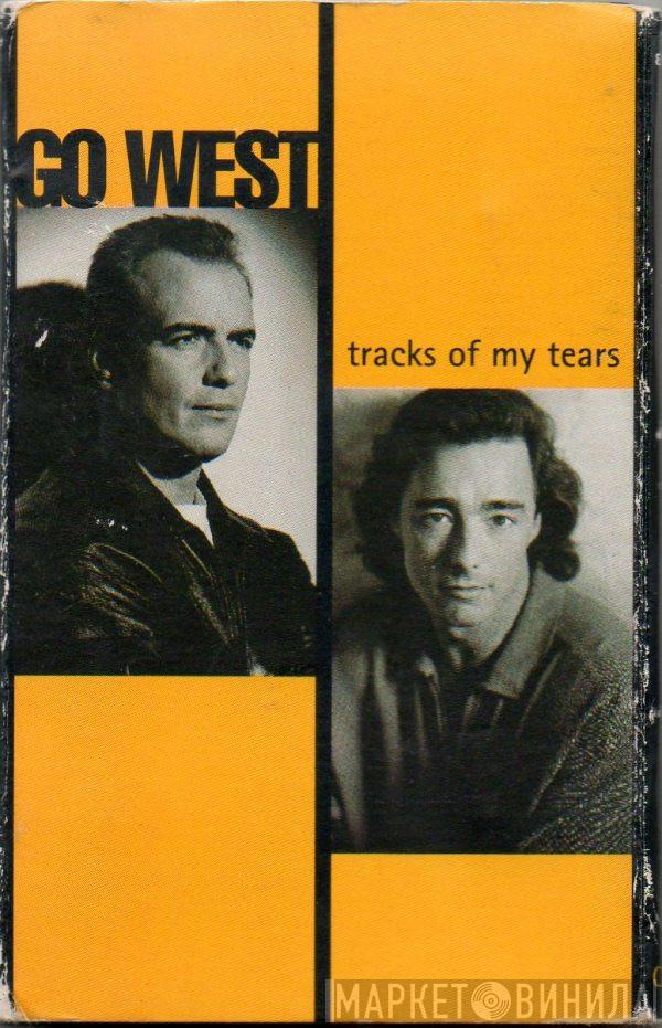  Go West  - Tracks Of My Tears