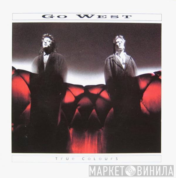  Go West  - True Colours