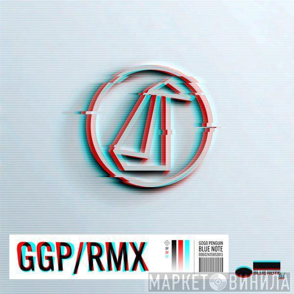  GoGo Penguin  - GGP/RMX